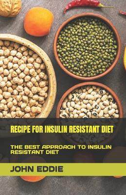 Book cover for Recipe for Insulin Resistant Diet