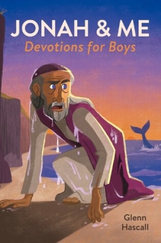 Cover of Jonah & Me Devotions for Boys