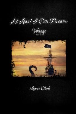 Book cover for At Least I Can Dream: Voyage