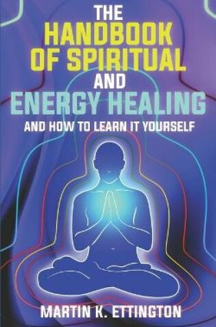 Cover of The Handbook of Spiritual and Psychic Healing