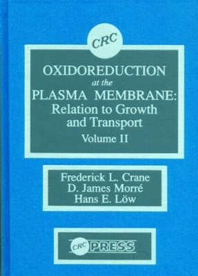 Book cover for Oxidoreduction at the Plasma Membranerelation to Growth and Transport, Volume II