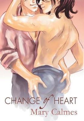 Change of Heart by Mary Calmes