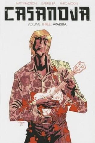 Cover of Casanova The Complete Edition Volume 3: Avaritia