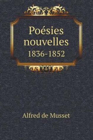 Cover of Poesies nouvelles 1836-1852