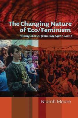 Book cover for The Changing Nature of Eco/Feminism