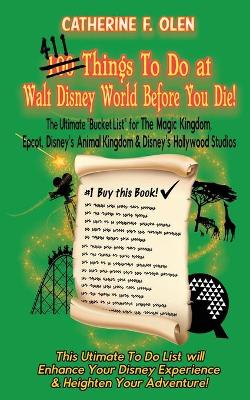 Book cover for One Hundred Things to do at Walt Disney World Before you Die