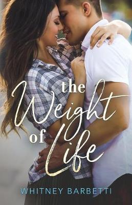 Book cover for The Weight of Life