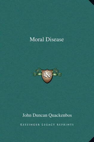 Cover of Moral Disease