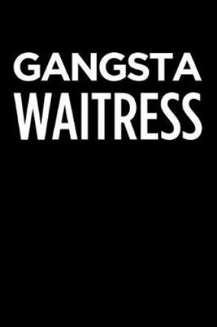 Cover of Gangsta Waitress