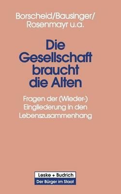 Book cover for Die Gesellschaft braucht die Alten