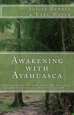 Book cover for Awakening with Ayahuasca