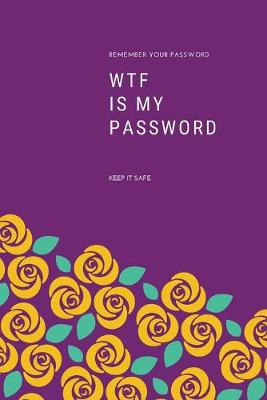 Book cover for WTF Is My Password