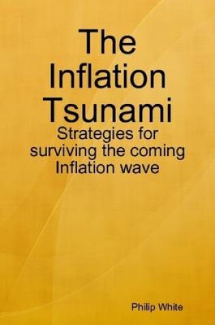 Cover of The Inflation Tsunami