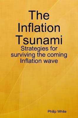 Book cover for The Inflation Tsunami