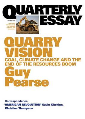 Book cover for Quarterly Essay 33 Quarry Vision