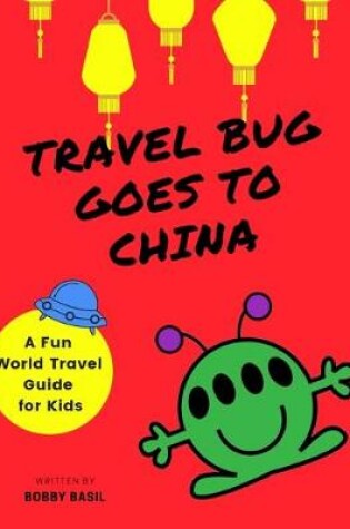 Cover of Travel Bug Goes to China