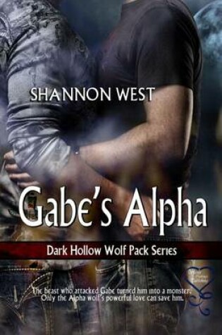 Cover of Gabe's Alpha (Dark Hollow Wolf Pack 4)