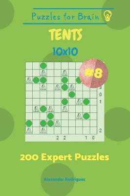 Book cover for Puzzles for Brain Tents - 200 Expert Puzzles 10x10 vol. 8