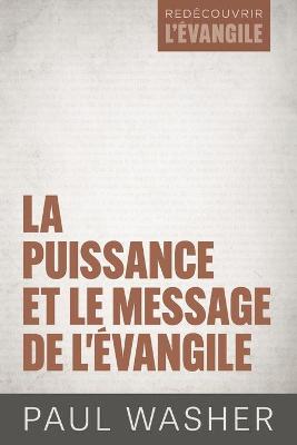 Book cover for La puissance et le message de l'Evangile