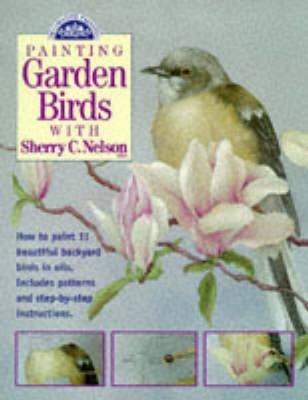 Book cover for Painting Garden Birds with Sherry Nelson