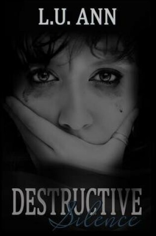Cover of Destructive Silence