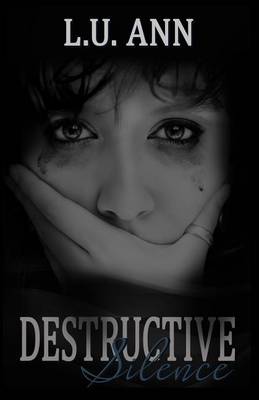 Book cover for Destructive Silence