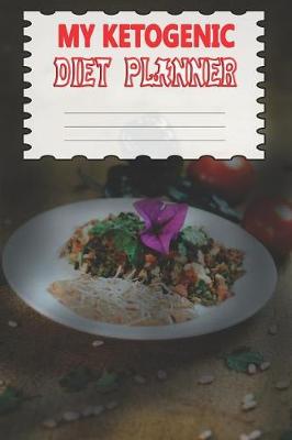 Book cover for My Ketogenic Diet Planner