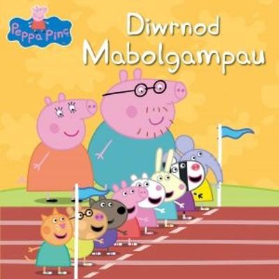 Book cover for Peppa Pinc: Diwrnod Mabolgampau