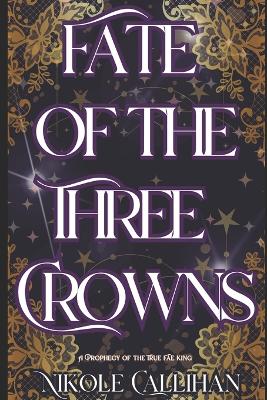 Cover of Fate of the Three Crowns