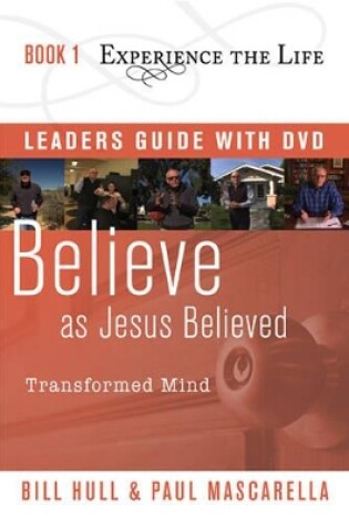 Cover of Believe as Jesus Believed Leader's Guide with DVD