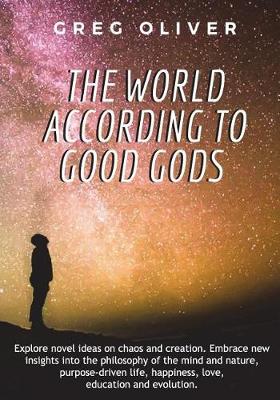 Book cover for The World According To Good Gods