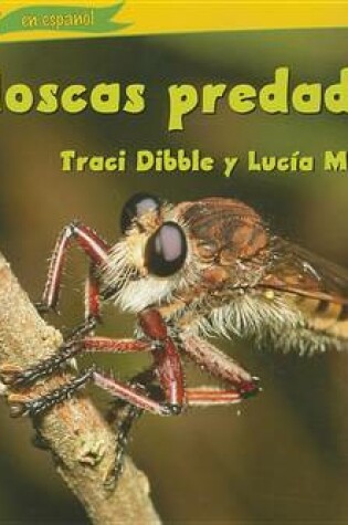 Cover of Moscas Predadoras