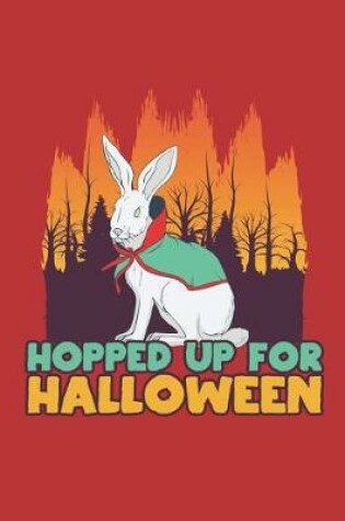 Cover of Hopped Up For Halloween