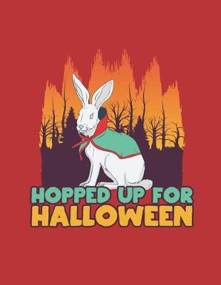 Book cover for Hopped Up For Halloween