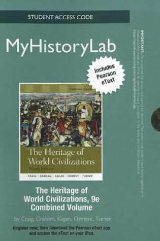 Cover of NEW MyLab History with Pearson eText -- Standalone Access Card -- for Heritage of World Civilizations