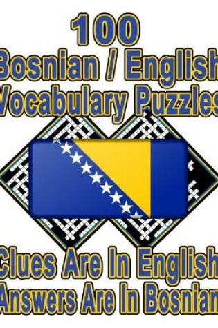 Cover of 100 Bosnian/English Vocabulary Puzzles