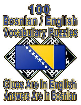 Book cover for 100 Bosnian/English Vocabulary Puzzles