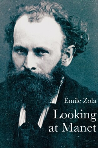 Cover of Looking At Manet