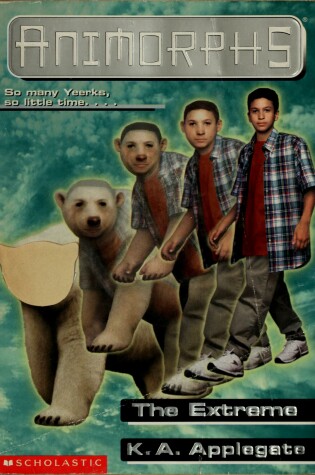 Cover of Extreme Animorphs