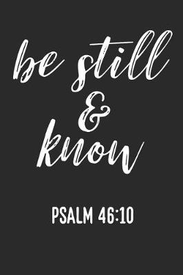 Book cover for Be Still & Know Psalm 46