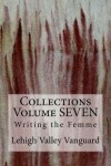 Book cover for Lehigh Valley Vanguard Collections Volume SEVEN