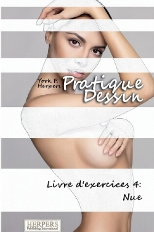Cover of Pratique Dessin - Livre d'exercices 4