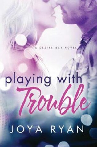 Cover of Playing With Trouble