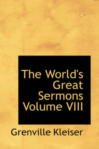 Cover of The World's Great Sermons Volume VIII