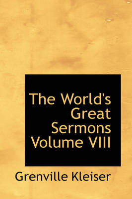 Book cover for The World's Great Sermons Volume VIII