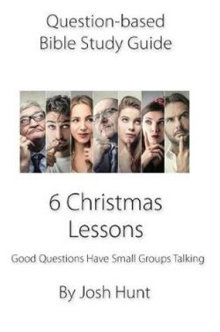 Cover of Question-based Bible Study Guide -- 6 Christmas Lessons