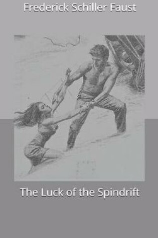 Cover of The Luck of the Spindrift
