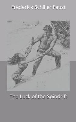 Book cover for The Luck of the Spindrift