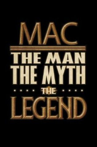 Cover of Mac The Man The Myth The Legend