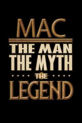 Book cover for Mac The Man The Myth The Legend